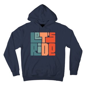 Let's Ride Hoodie