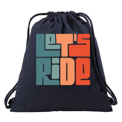 Let's Ride Drawstring Bag