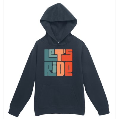 Let's Ride Urban Pullover Hoodie