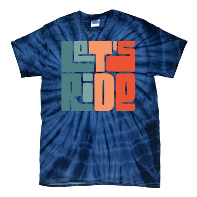 Let's Ride Tie-Dye T-Shirt