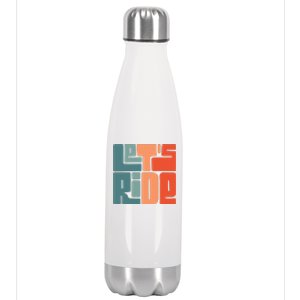 Let's Ride Stainless Steel Insulated Water Bottle