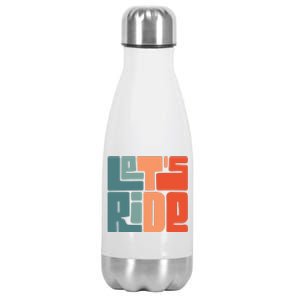 Let's Ride Stainless Steel Insulated Water Bottle