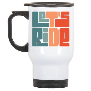 Let's Ride Stainless Steel Travel Mug