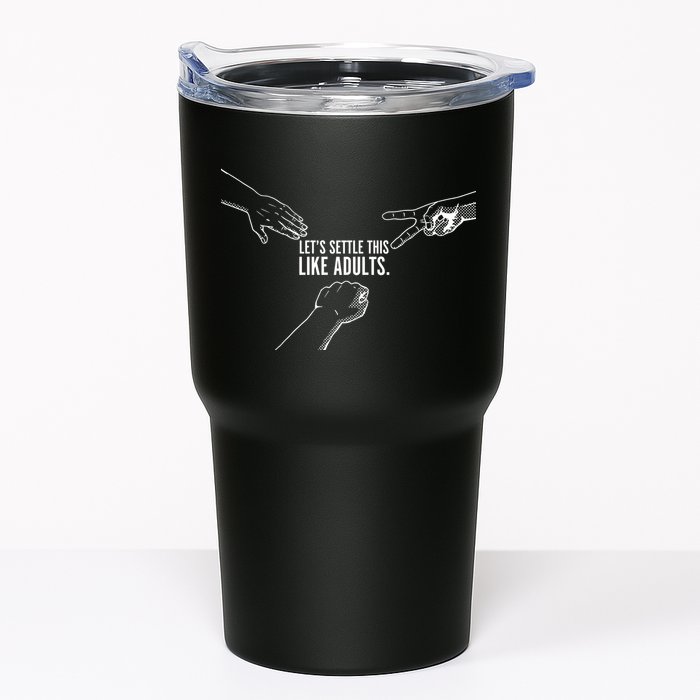 Let's Settle This Like Adults Tumbler