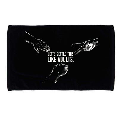 Let's Settle This Like Adults Microfiber Hand Towel