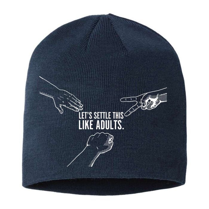 Let's Settle This Like Adults Sustainable Beanie