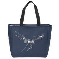 Let's Settle This Like Adults Zip Tote Bag