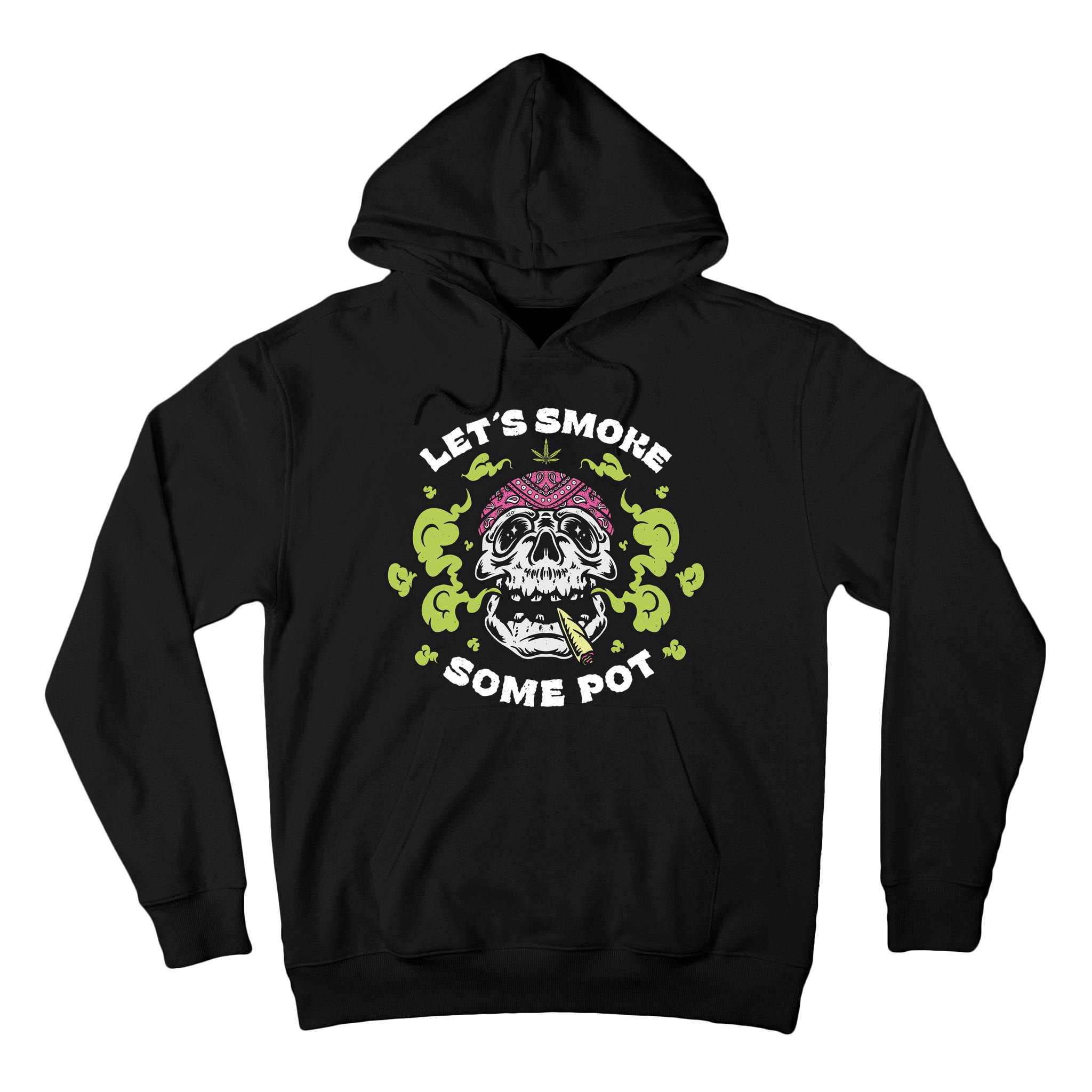 Let's Smoke Some Pot Skull Tall Hoodie