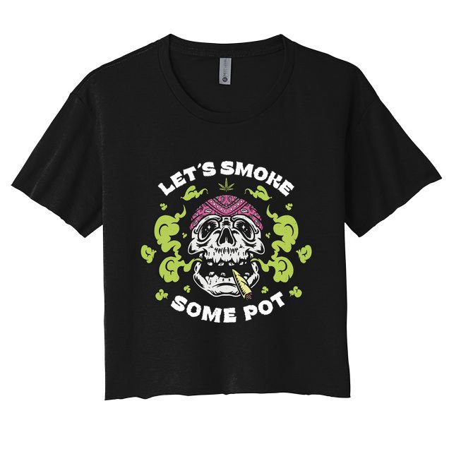 Let's Smoke Some Pot Skull Crop Top