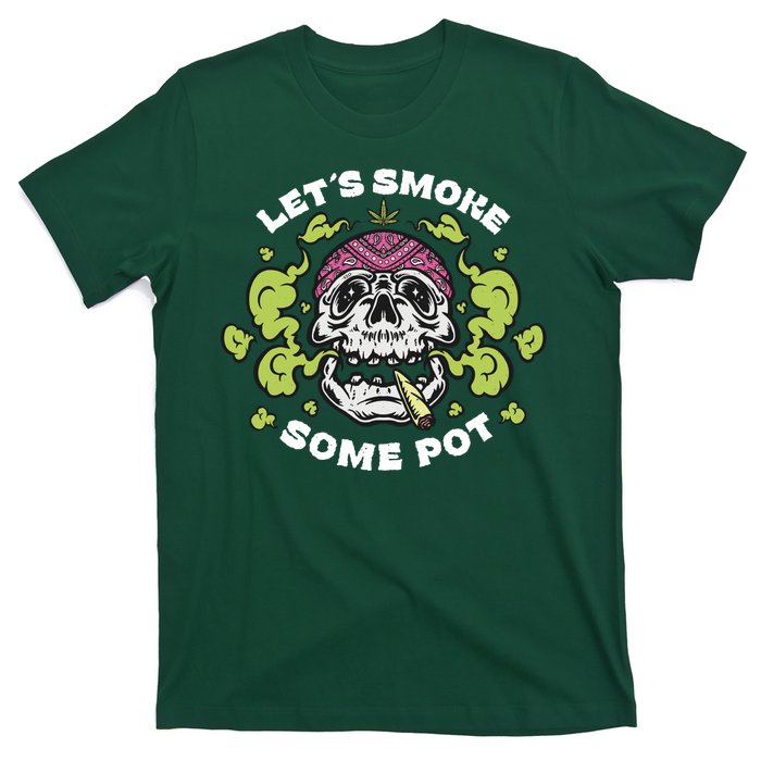 Let's Smoke Some Pot Skull T-Shirt