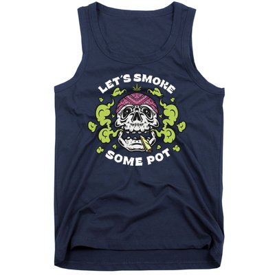 Let's Smoke Some Pot Skull Tank Top