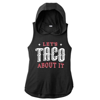 Lets Taco About It Ladies PosiCharge Tri-Blend Wicking Draft Hoodie Tank