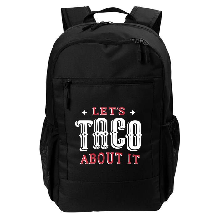 Lets Taco About It Backpack