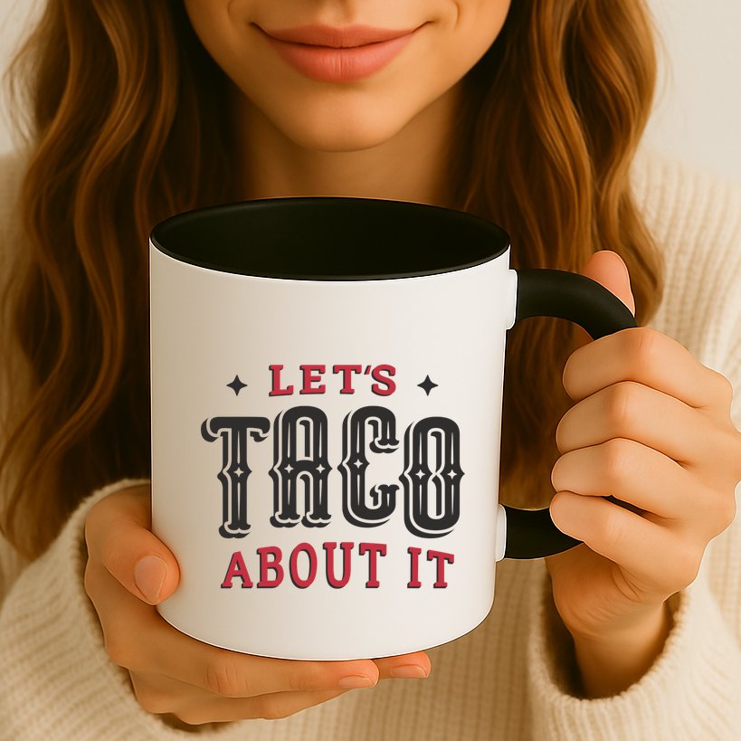 Lets Taco About It Mug