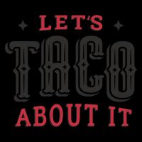 Lets Taco About It Mug