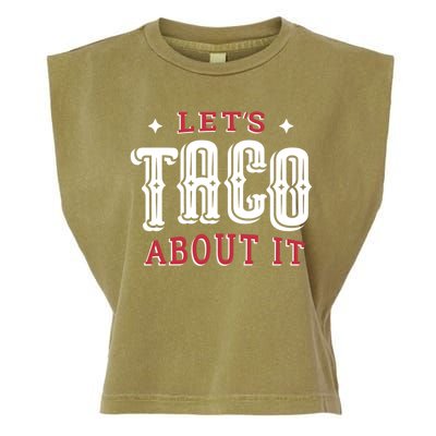 Lets Taco About It Garment-Dyed Women's Muscle Tee