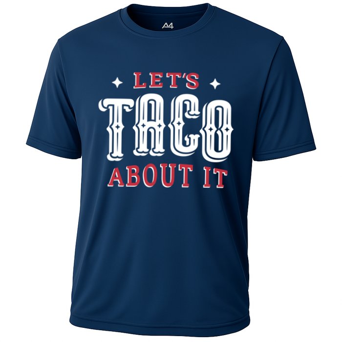 Lets Taco About It Cooling Performance Crew T-Shirt