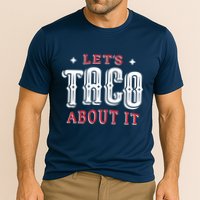 Lets Taco About It Cooling Performance Crew T-Shirt