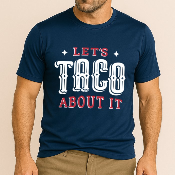 Lets Taco About It Cooling Performance Crew T-Shirt