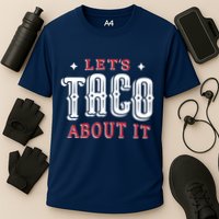 Lets Taco About It Cooling Performance Crew T-Shirt