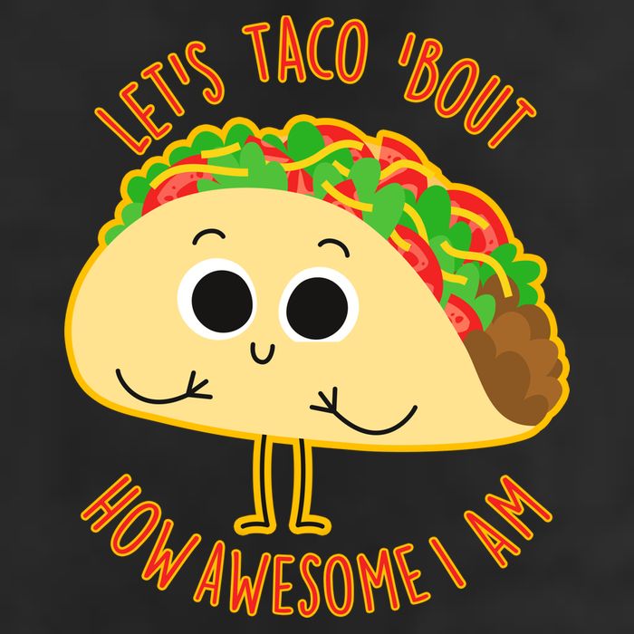Let's Taco Bout How Awesome I Am Cool Comfort Performance Bucket Hat