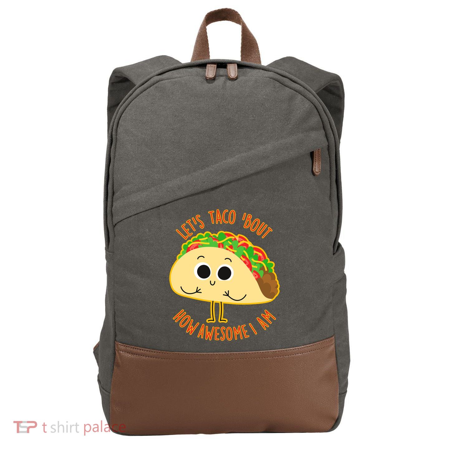 Let's Taco Bout How Awesome I Am Cotton Canvas Backpack