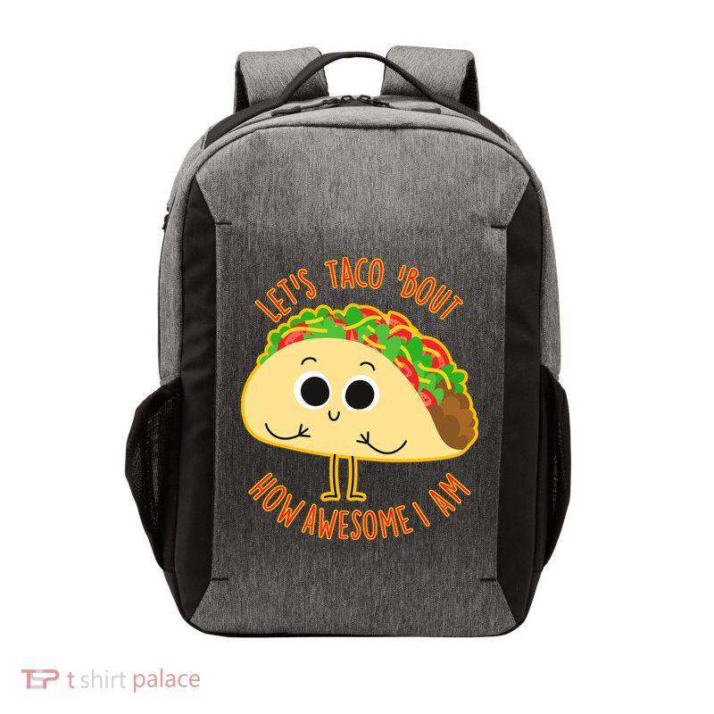 Let's Taco Bout How Awesome I Am Vector Backpack