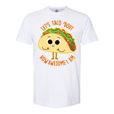 Let's Taco Bout How Awesome I Am Softstyle® CVC T-Shirt