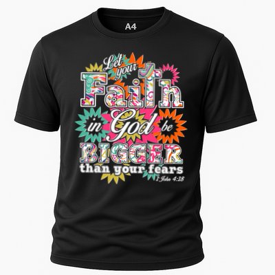 Let's Your Faith in God be Bigger Than You Fears 1 John 4:18 Performance Shirt