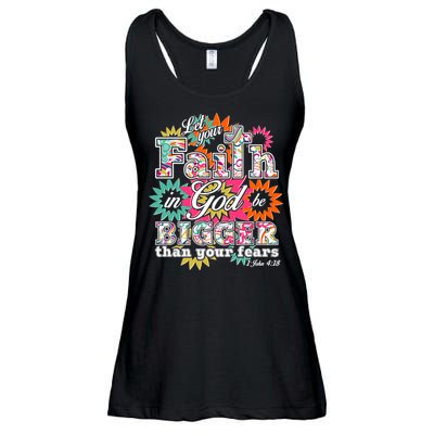 Let's Your Faith in God be Bigger Than You Fears 1 John 4:18 Ladies Essential Flowy Tank