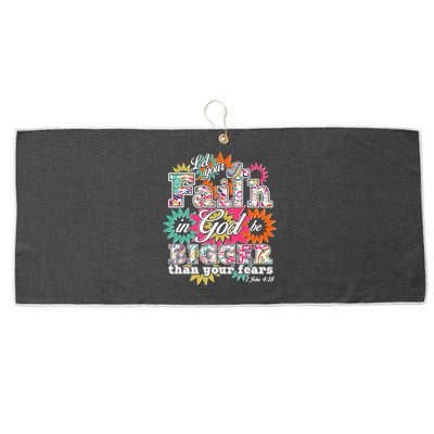 Let's Your Faith in God be Bigger Than You Fears 1 John 4:18 Large Microfiber Waffle Golf Towel
