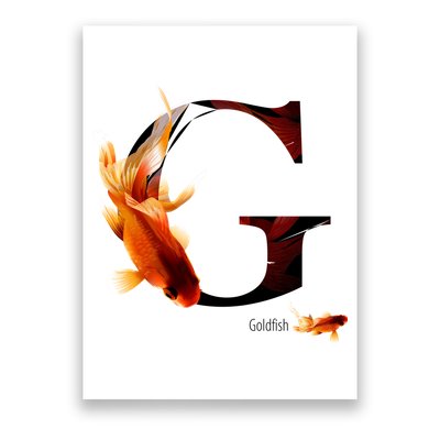 Letter G is for Goldfish Poster