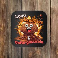 Loud, Explosive, & Unforgettable Diarrhea Poop Meme Funny Coaster