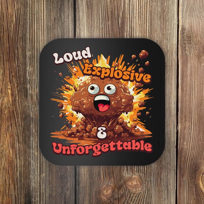 Loud, Explosive, & Unforgettable Diarrhea Poop Meme Funny Coaster
