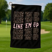 Line 'Em Up Retro Country's Slogan Golf Towel