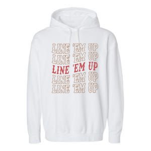 Line 'Em Up Retro Country's Slogan Garment-Dyed Fleece Hoodie