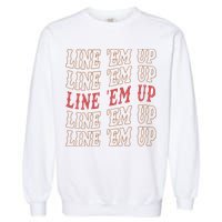 Line 'Em Up Retro Country's Slogan Garment-Dyed Sweatshirt