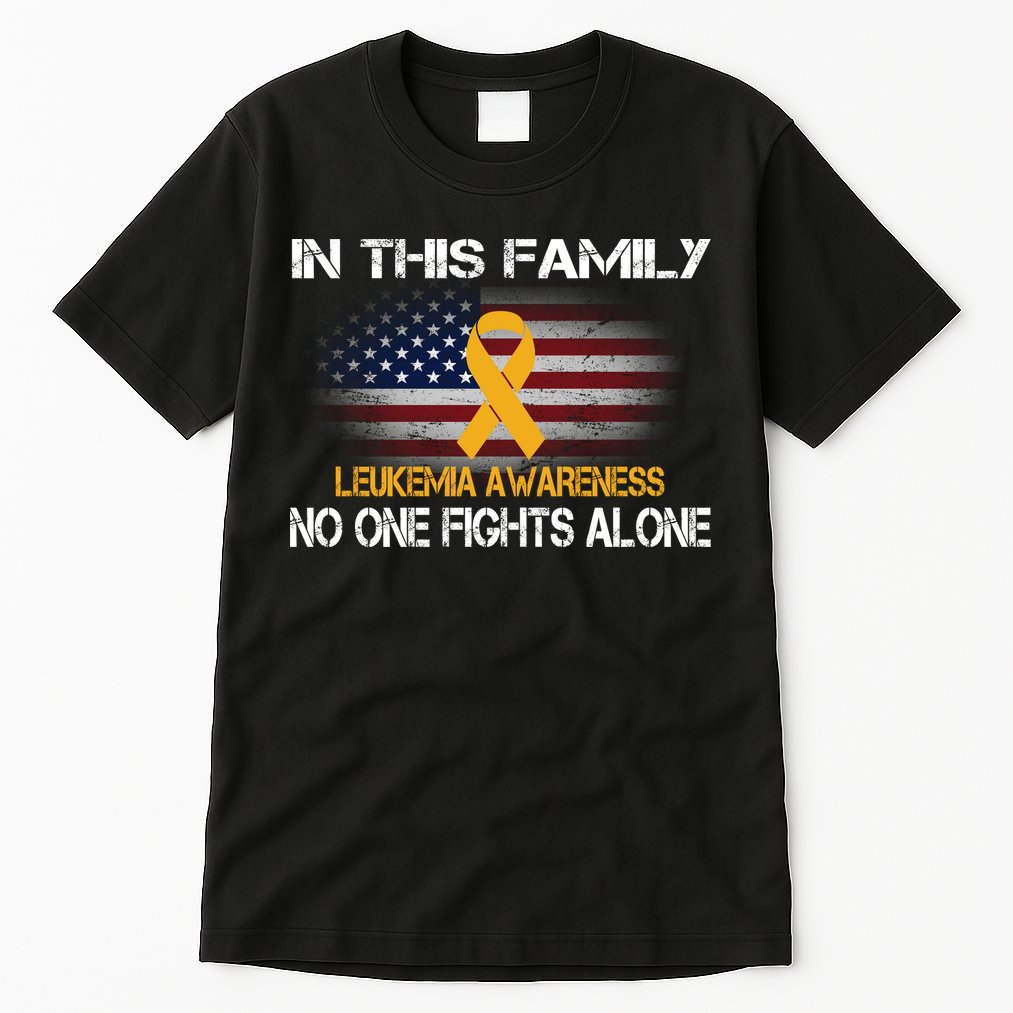 Leukemia No One Fights Alone Tall T-Shirt