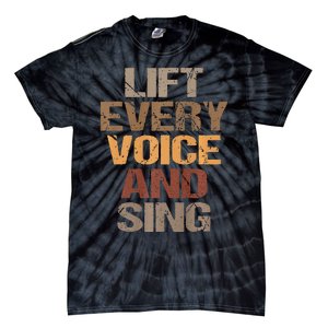 Lift Every Voice And Sing Juneteenth Black History Month Tie-Dye T-Shirt