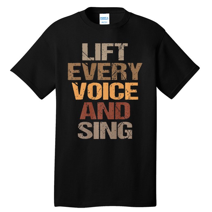 Lift Every Voice And Sing Juneteenth Black History Month Tall T-Shirt