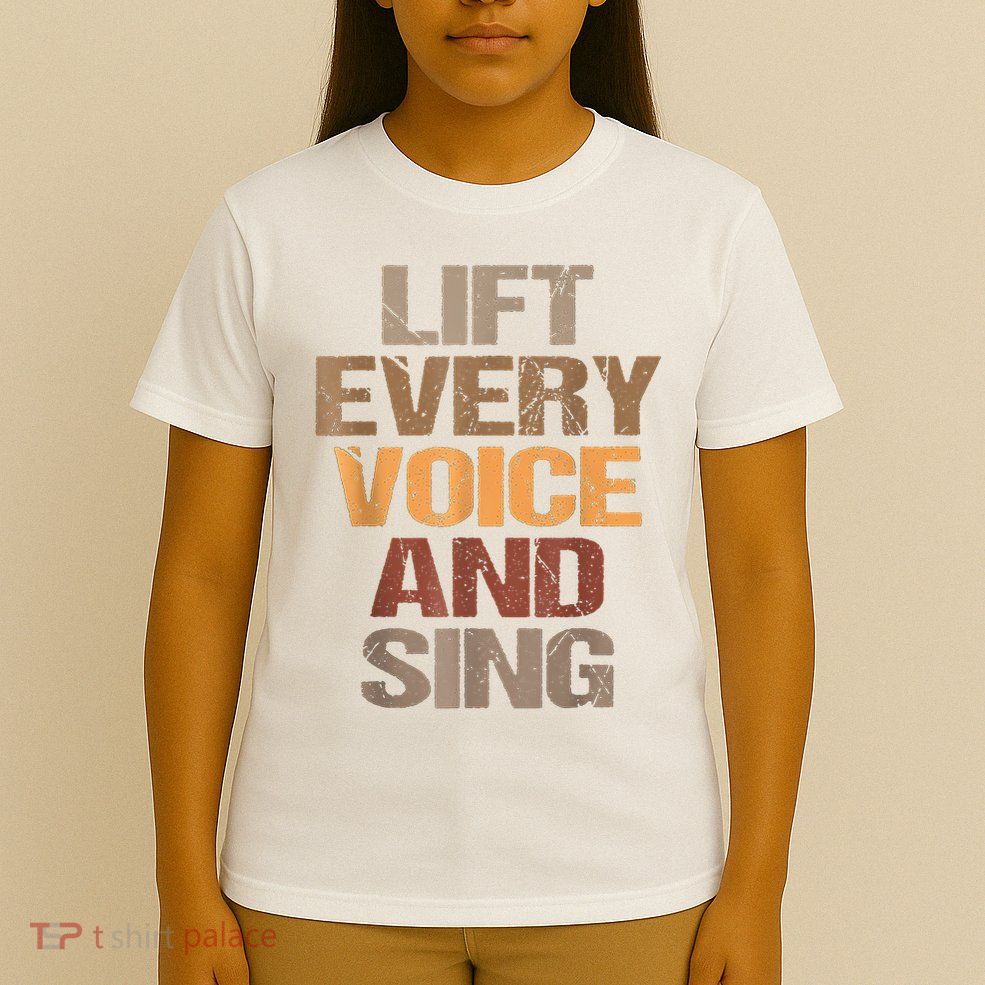 Lift Every Voice And Sing Juneteenth Black History Month T-Shirt