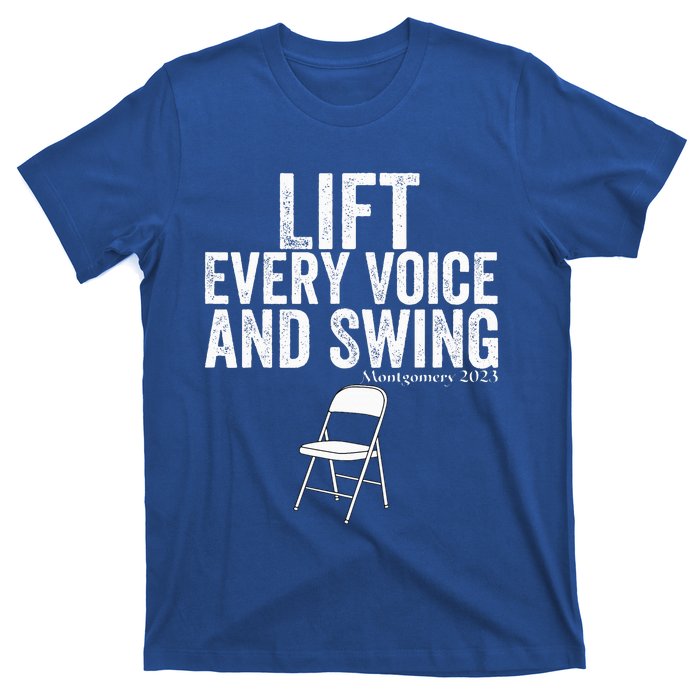 Lift Every Voice And Swing Trending Montgomery White Chair T-Shirt