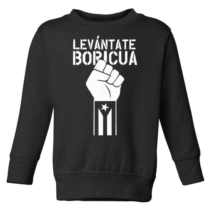 Levantate Boricua Ricky Renuncia Puerto Rico Toddler Sweatshirt