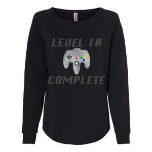 Level 10 Complete 10th Birthday Womens California Wash Sweatshirt