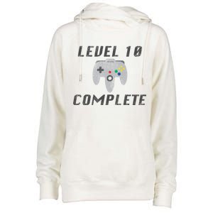 Level 10 Complete 10th Birthday Womens Funnel Neck Pullover Hood