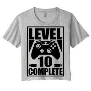 Level 10 Complete Video Gamer 10th Birthday Women's Crop Top Tee