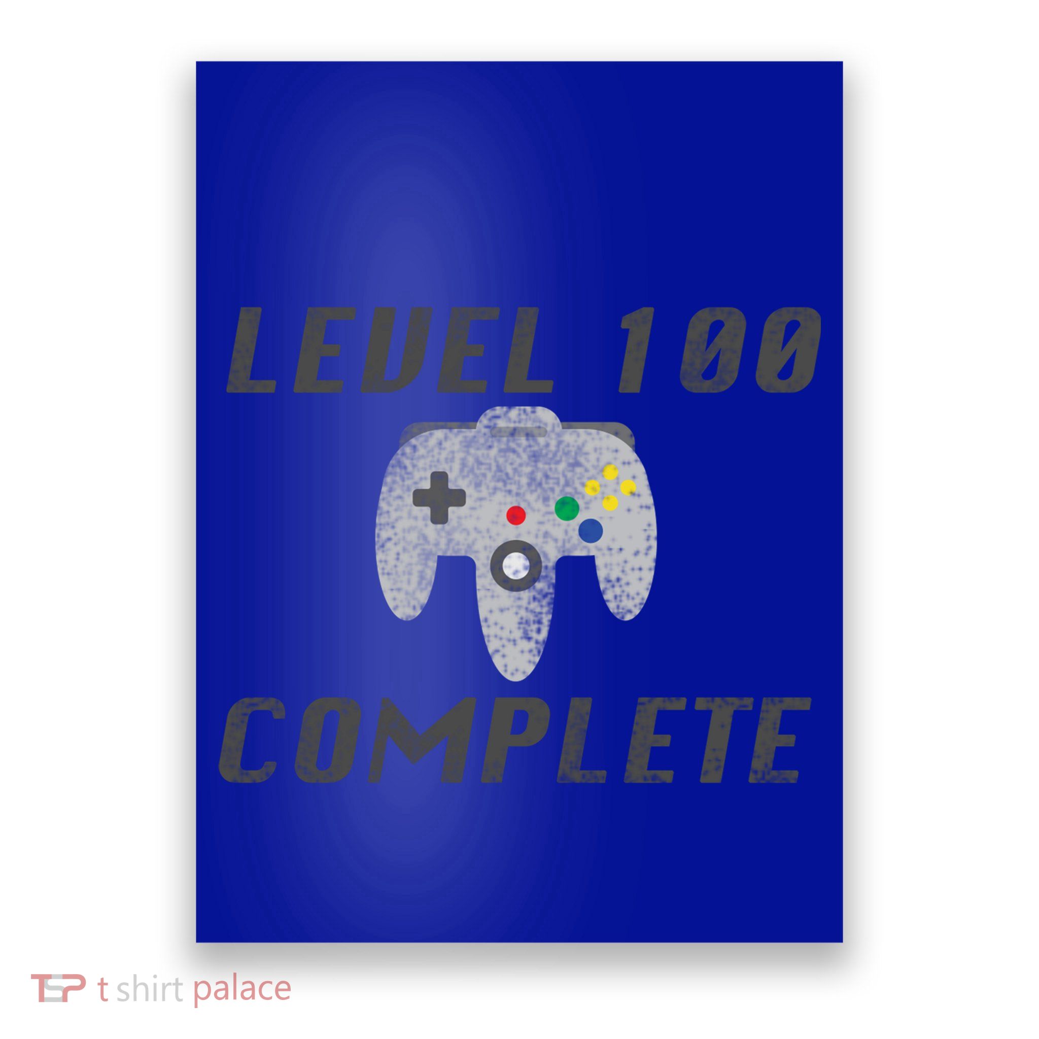 Level 100 Complete 100th Birthday Poster