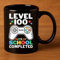 Level 100 Days Of School Completed Gamer 11oz C Handle Ceramic Mug