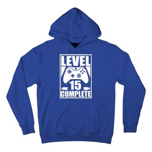 Level 15 Complete Video Gamer 15th Birthday Hoodie