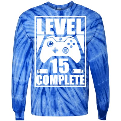 Level 15 Complete Video Gamer 15th Birthday Tie-Dye Long Sleeve Shirt